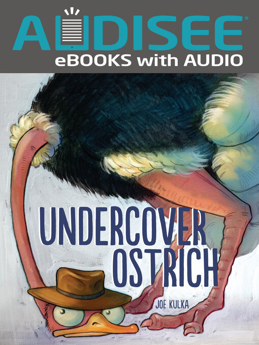 Title details for Undercover Ostrich by Joe Kulka - Available